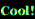 cool!